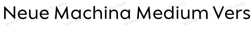 Neue Machina Medium Version 2000字体转换